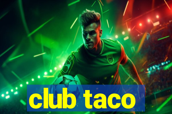 club taco
